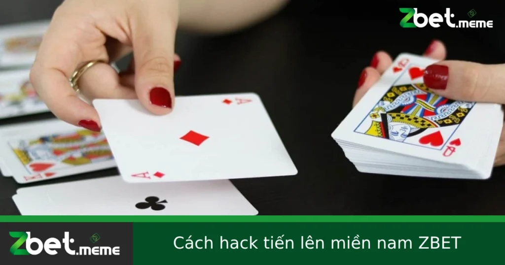 Cách Hack Tiến Lên Miền Nam Có Thật Không? Góc Nhìn Từ Game Thủ ZBET